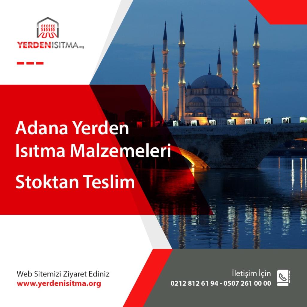 Adana Yerden Isıtma Malzemeleri