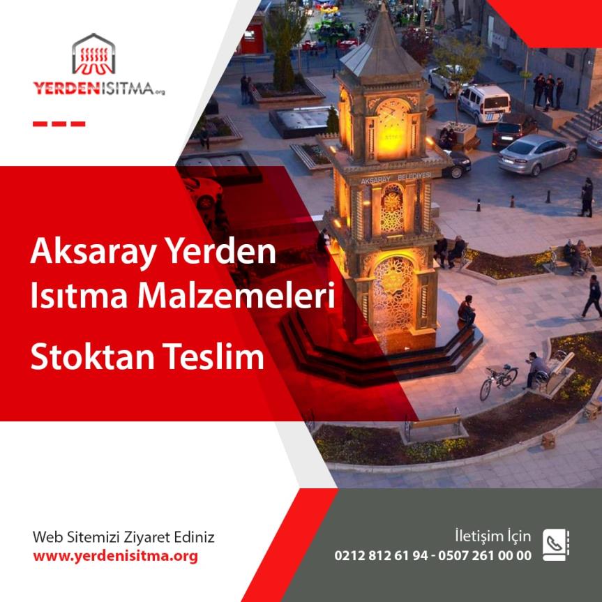 Aksaray Yerden Isıtma Malzemeleri