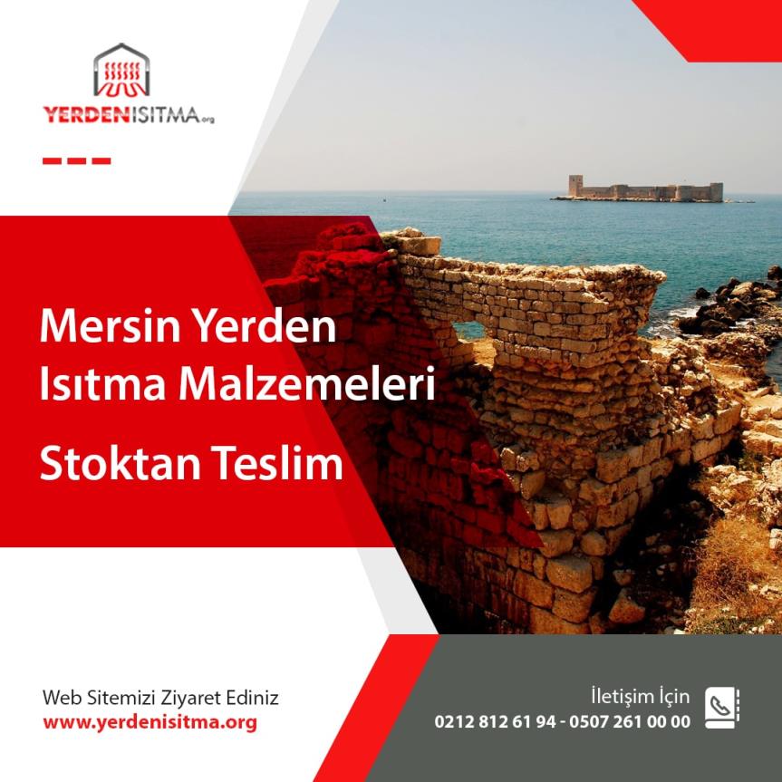 Mersin Yerden Isıtma Malzemeleri