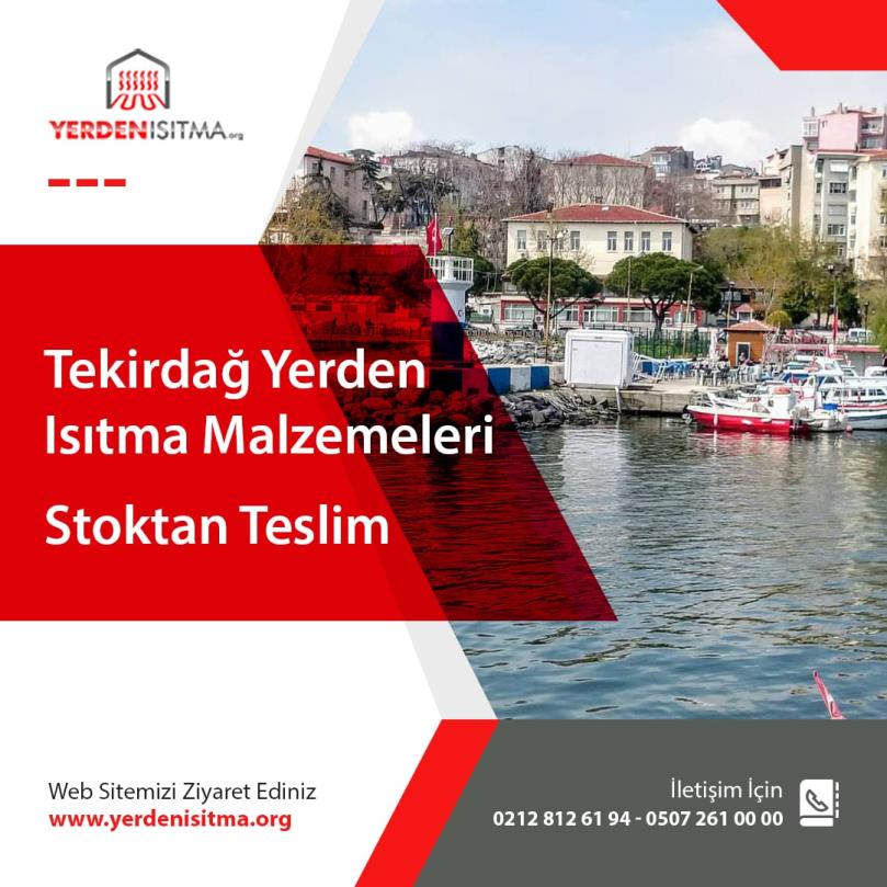 Tekirdağ Yerden Isıtma Malzemeleri