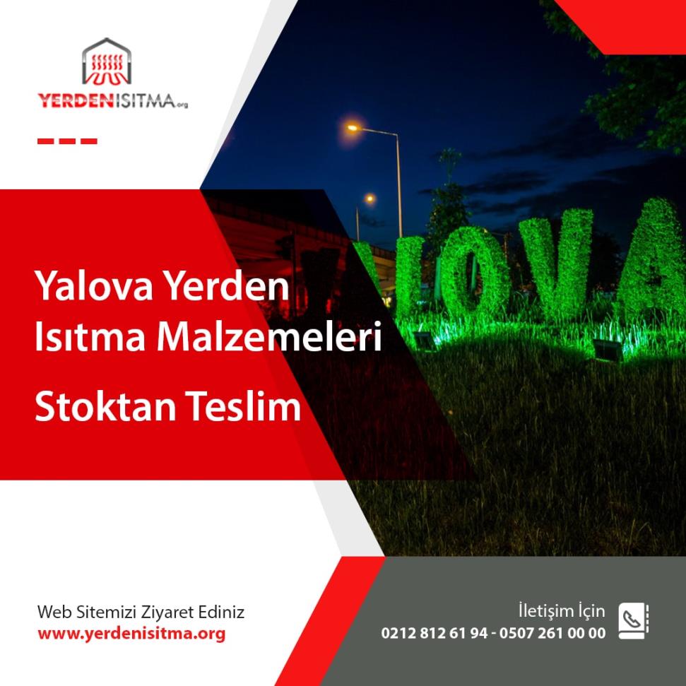 Yalova Yerden Isıtma Malzemeleri