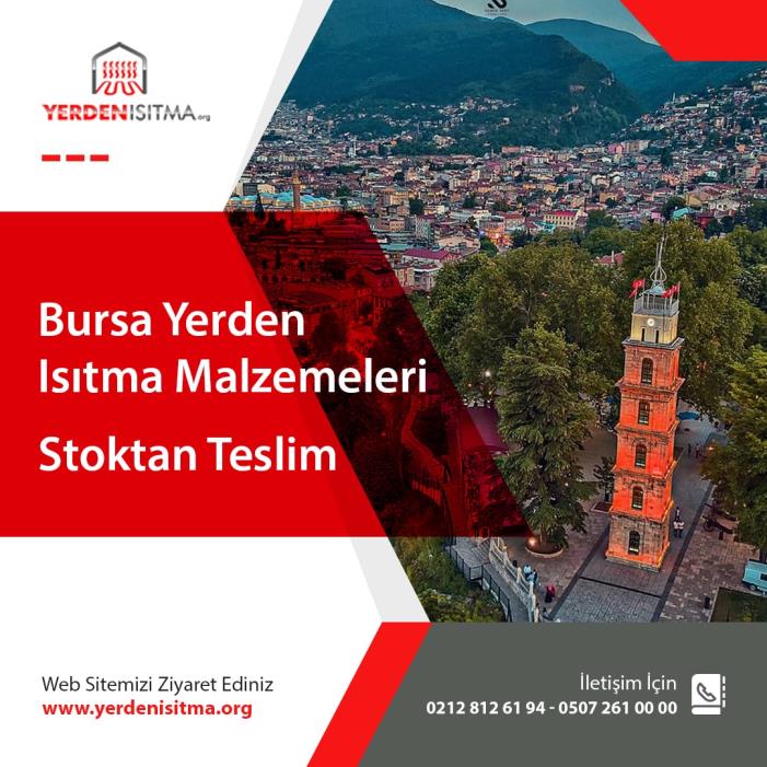 Bursa Yerden Isıtma Malzemeleri