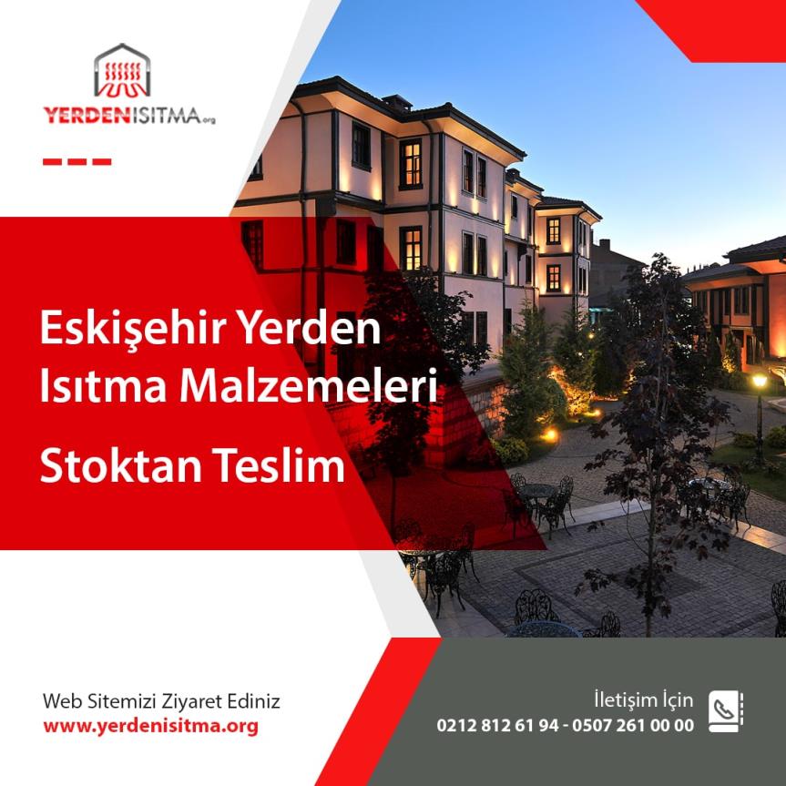 Eskişehir Yerden Isıtma Malzemeleri