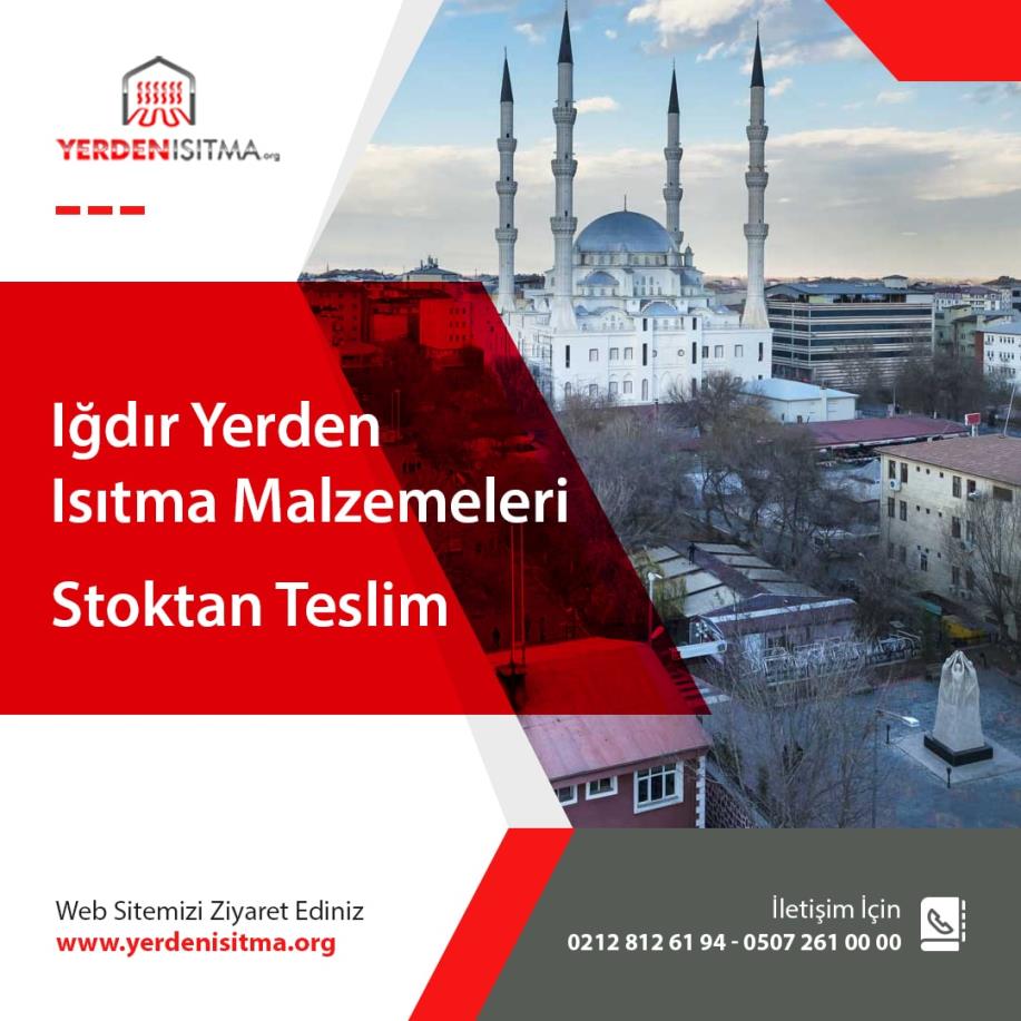 Iğdır Yerden Isıtma Malzemeleri